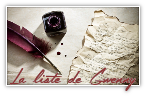 http://journal-gryffondor.poudlard12.com/public/GinnyL/GT_38/La_liste_de_Gwenny.png